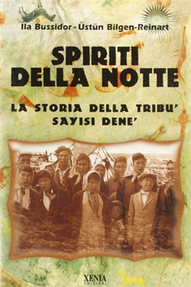 9788872733769-Spiriti della notte. La storia della tribù Sayisi Denè.